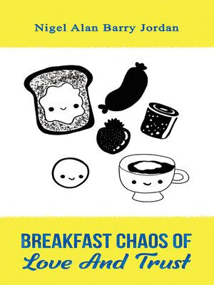 cover image of Breakfast Chaos of Love and Trust